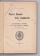 Notre Bonne Cité Gaillarde, Louis De Nussac, Brive, 1930 - Limousin