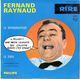 Disque 45 Tours De Fernand Raynaud - Le Réfrigérateur - Philips 432.900 BE - 1963 - Humour, Cabaret