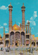 IRAN - Holy Mausoleum Of Hazrat Ma'sooma Qom - Iran