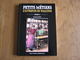 PETITS METIERS D' AUTREFOIS EN WALLONIE T 2 Régionalisme Métier Brasseur Briquetiers Brique Armurier Tailleurs Pierres - Belgique