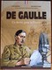 BD DE GAULLE, Un Destin Pour La France - EO 2010 - Editions Originales (langue Française)