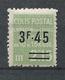 FRANCE - 1938 - Colis Postaux - YT N°152 - 3 F. 45 Sur 2 F. 15 Vert - Livraison Par Exprès - Neuf* TTB - Mint/Hinged