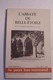 L'ABBAYE DE BELLE -  ETOILE  - La Vie Religieuse à Belle-Etoile - Religion