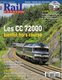 Revue RAIL PASSION N°144 CC 72000, LGV Rhin-Rhone, Midi-Pyrénées, Montpellier-Perpignan, Nimes-Grau Du Roi, Autorails - Chemin De Fer & Tramway