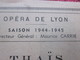 WW2 1944/45 PROGRAMME OPÉRA DE LYON-THAIS  - GRAND BALLET-VARIÉTÉS CHORÉGRAPHIQUE-PUBS-SPECTACLES PENDANT LA GUERRE - Programs