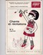 CHANTS ET RECITATIONS DIFFUSES PAR LA RADIO SCOLAIRE 1966-67  N°2 CM2 - FEP  ACHAT IMMEDIAT - 6-12 Jaar