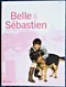Delcampe - Belle Et Sébastien ( Série TV Originale ) - Intégrale 3 Saisons / 39 épisodes - Remastérisé . - Séries Et Programmes TV