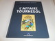 LES ARCHIVES TINTIN/ L'AFFAIRE TOURNESOL/ TBE - Tintin