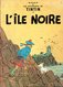 L'ile Noire Hergé 1958 B25 +++BE+++ PORT OFFERT - Tintin