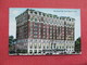 Hotel Taft  Crease At Top  New Haven Connecticut         Ref 3383 - New Haven