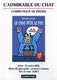 Communiqué De Presse - Le Chat Pète Le Feu - Philippe Geluck - Editions Casterman - Format A4 (2 Images) - Dossiers De Presse