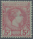 Monaco: 1885, 5 Franc Charles III Lightly Hinged In Very Fresh Condition. Signed Drahn. (Yv.€4.500,- - Unused Stamps