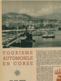 1954 : Document, LA CORSE, Ajaccio, Bonifacio, Quartiers De Bastia, Le Golfe De Porto, Calvi, Scala-di-Santa-Régina... - Non Classés