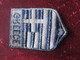 GREECE GRECE-ΕΛΛΑΔΑ-Καρφωτικό Πλεκτό-Écusson Blason Tissu Feutrine Brodé-Crest Coat Of Arms Fabric Embroidered Felt - Patches