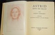 Astrid,reine Des Belges - Par J Conraedy - Préface Du Baron Firmin Van Denbosch 1936 - Historic