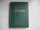TUNISIE Encyclopedie Coloniale Et Maritime 1948 LANG BLANCHONG Nombreuses Cartes & Photos 500 Pages TBE Voir Couverture - Histoire