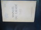 MANUEL DU GRADE- PARTIE COMMUNE A TOUTES LES ARMES - 1954- - Français