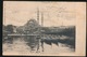 KONSTANTINOPEL - LA MOSQUEE DE YENI  STAMBOUL1905  2 SCANS - Türkei