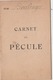 Carnet De Pécule (vierge) Du Poilu Boulenger Du 39è D'Infanterie. (A -t-il été Tué En Ce Début De Printemps 1918 ?) - 1914-18