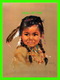 INDIENS - CANADIAN INDIAN CHILD FROM A SERIES  BY DOROTHY OXBOROUGH - - Indiens D'Amérique Du Nord