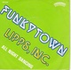 LIPPS, INC. – 45T  –  Funkytown - Rock