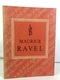 Maurice Ravel. - Musik