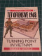 TET OFFENSIVE 1968, OSPREY CAMPAIGN SERIES N°4 GUERRE DU VIETNAM - English