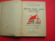 Mme S LOUIS LEVY  QUATRE BONS AMIS  Colinet Colinette Catherine Et Patachon  PREMIER LIVRE DE LECTURE COURANTE  1949 - 6-12 Years Old