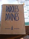 Paroles Divines Illustrées (livre De 24 Pages De 18 Cm Sur 24,8 Cm) - Religione & Esoterismo