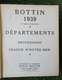 1939 RARE Annuaire Commerce DIDOT-Bottin Professions France Et Outre-Mer Pour Localiser Franco Port FR Metro 3164 Pages - Telephone Directories