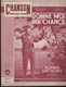 Partition Ancienne   Chanson Selection Donne Moi Ma Chance Richard Anthony Columbia  éditions Alpha  1961 - Partitions Musicales Anciennes