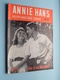 ANNIE HANS > BEN Jij Het MADELEINE ( N° 70 - Halfmaandelijkse Roman / Uitg. J. HOSTE Brussel ) ! - Other & Unclassified