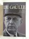 Dictionnaire De Gaulle. Editions Robert Laffont / Collection Bouquins. 2006 - Histoire