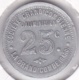 30. Gard. La Grand Combe. Société Grand' Combienne D'alimentation 25 Centimes, En Aluminium Rond - Monétaires / De Nécessité