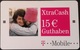 Prepaidcard Deutschland - XtraCash - 15 € - Viereck - T Mobile - 12/07 - [2] Prepaid