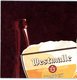 Belgium. Westmalle. Trappist. De Gistbodem Van Een Trappist Van Westmalle Degusteert U Best Apart. Echt Trappistenbier. - Sous-bocks