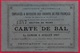 Rare 1907 CARTE De BAL Invitation 51 REIMS ** Association Fraternelle EMPLOYES & OUVRIERS Des CHEMINS De FER - Unclassified