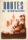 Routes D'Espagne - Carte Ancienne - Publications De La Direccion General Del Turismo - Practical