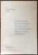 1965 Millesimo - CONVEGNO SUI PROBLEMI ECONOMICI ED URBANISTICI DELLA VALLE BORMIDA / Savona / CISL - Rechten En Economie