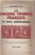 Emmanuel Blanc- Les Anciens Timbres Français Et Leurs Oblitérations - Payot 1946 - 168 Pages - Philately And Postal History