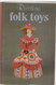 Russian - FOLK TOYS ( 16 Postcards) Ref.OR - 5 - 99 Postcards