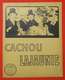 Publicité Cachou Lajaunie Belles Illustrations 1909-1910 Liasse Tirée Du Guide Album Chemins De Fer Du Midi - Advertising