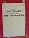 Petit Dictionnaire Pratique Breton-français. R. Hemon. Brest 1928. Brezonek-gallek Geriadurig-dourn. Bretagne - Bretagne