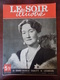 Soir Illustré N° 866 Hollande Reconquiert L'Indonésie - Faux Jumeaux De Fribourg - Renée Faure - Trotsky.. - 1900 - 1949