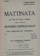 Mattinata  N°2 Piano Chant  Parole Et Musique Ruggero Leoncavallo Scritta Pel "Grammofono" BE - Scores & Partitions