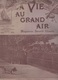 LA VIE AU GRAND AIR 02 06 1901 ARCUEIL ECOLE ALBERT LE GRAND - COTE D'IVOIRE - CARICATURE EDMOND JACQUELIN - EXPO CANINE - 1900 - 1949