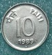 India 10 Paise, 1989 Round Shape, Stainless Steel Mintmark "" - Bombay -1764 - Inde