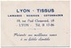 Calandrier 1949 Pub Lyon Tissus Saint Céré Dans Le Lot - Petit Format : 1941-60