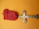 Croix Pendante Avec Ruban Rouge/CHRIST/Je Vous Serai Fidèle Toujours Seigneur/Fleur De Lys/Vers 1900-1920  CRX7 - Religion & Esotericism