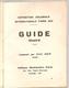 Guide Souvenir Illustré Exposition Coloniale Internationale De Paris En 1931 - Dépliants Touristiques